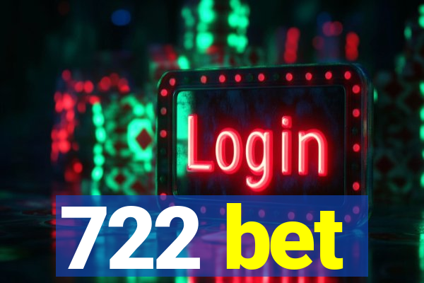 722 bet